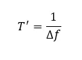 Temporal width T’ with bandwidth ∆f